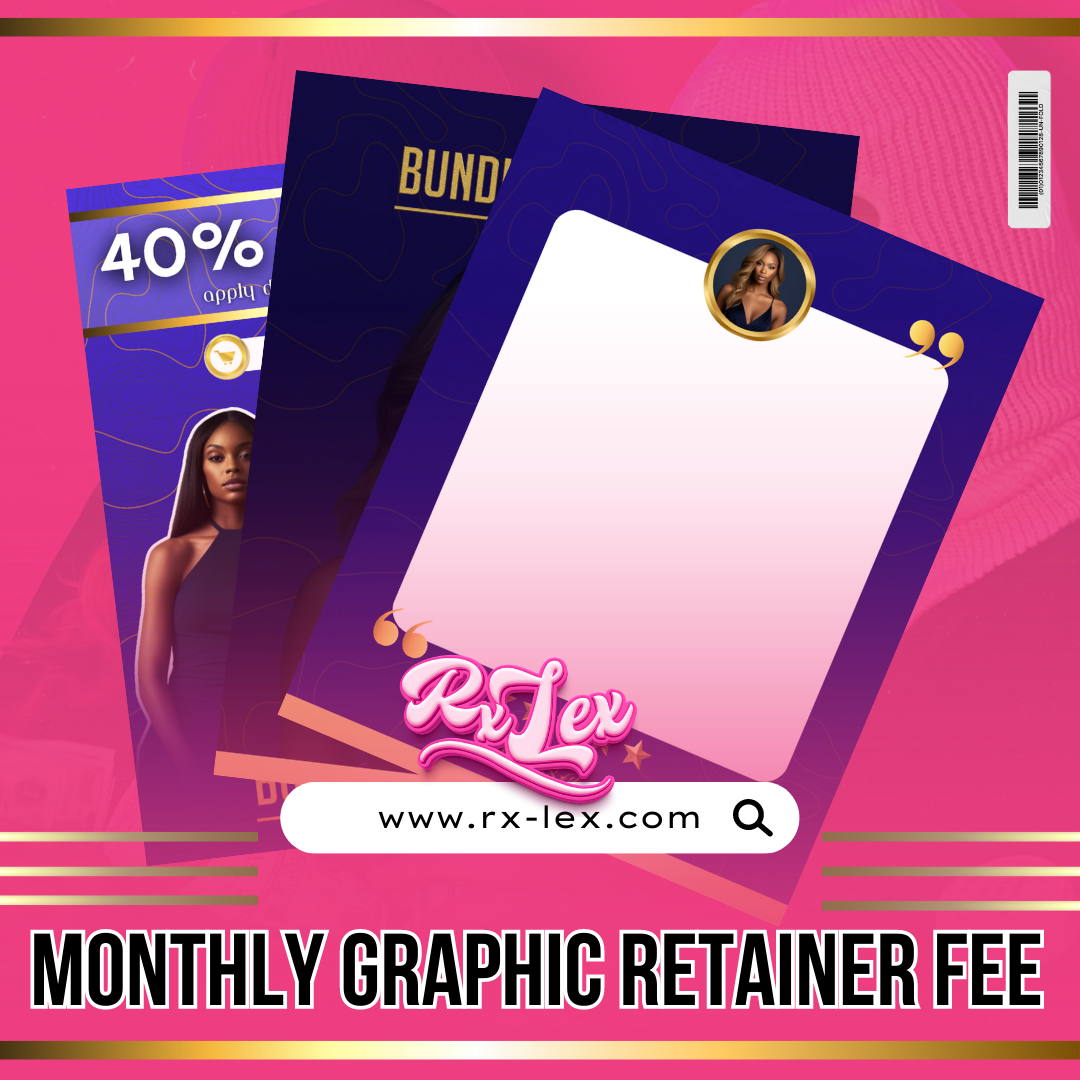 Monthly Graphic Retainer Fee – Rx Lex
